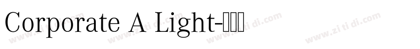 Corporate A Light字体转换